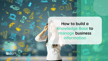 How to build a Knowledge Base to manage business information