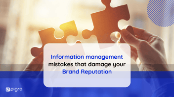 Information management: how to avoid damaging your brand reputation