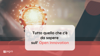 Innovazione aziendale: Open Innovation, sfide e strumenti
