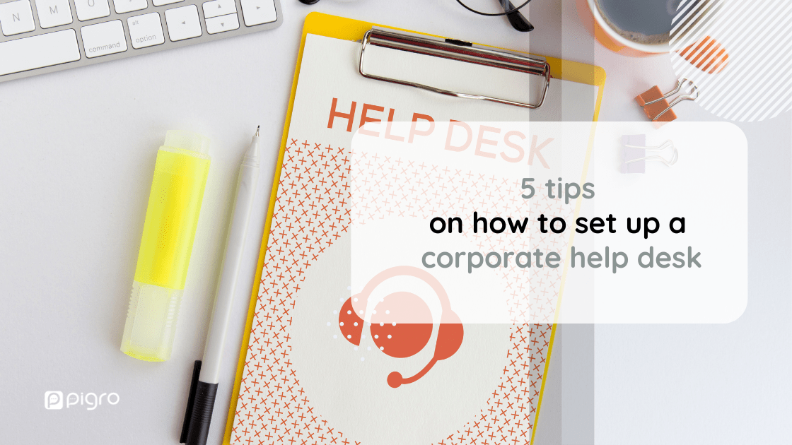 5_tips_to_setup_corporate_help_desk